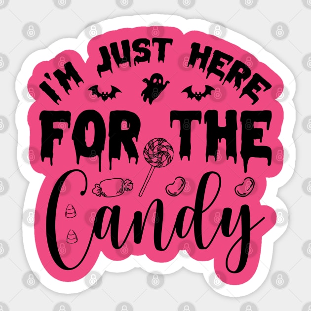 I'm just here for the candy Sticker by Lebihanto